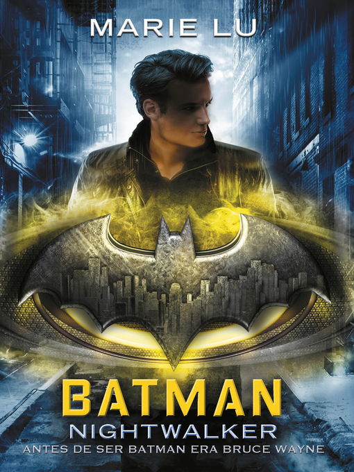 Title details for Batman: Nightwalker by Marie Lu - Available
